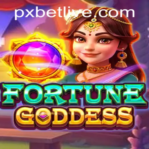 Discover FORTUNEGODDESS: An Exciting Adventure in the World of PXBET