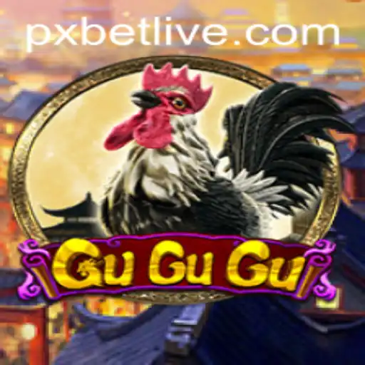 Exploring the Vibrant World of GuGuGu with PXBET