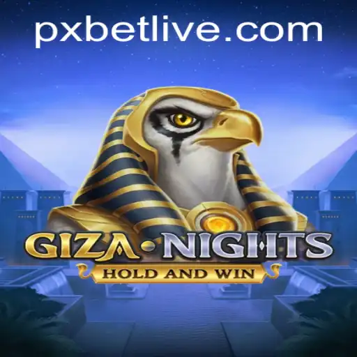 Unveiling the Excitements of GizaNights: A Journey into Ancient Mysteries with PXBET