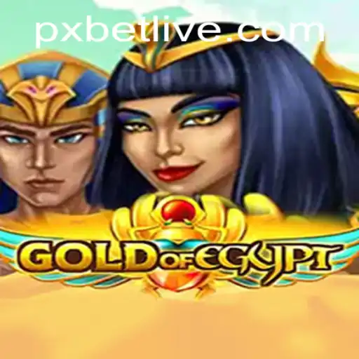 Unveiling the Mysteries of GoldOfEgypt: A Journey into the Heart of Ancient Riches with PXBET