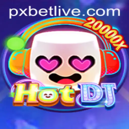 Step into the Rhythmic World of HotDJ with PXBET