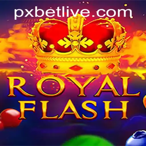 Unveiling RoyalFlash: The Latest Sensation in the World of PXBET